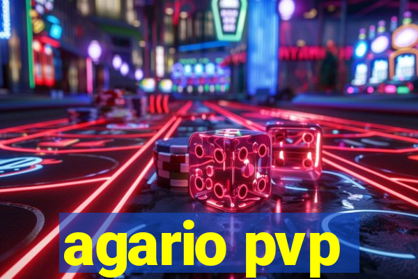 agario pvp